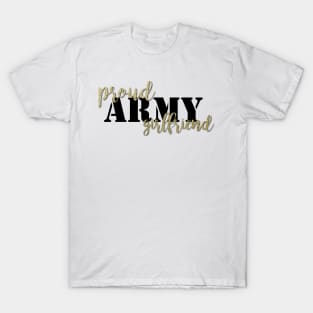 Proud Army Girlfriend T-Shirt